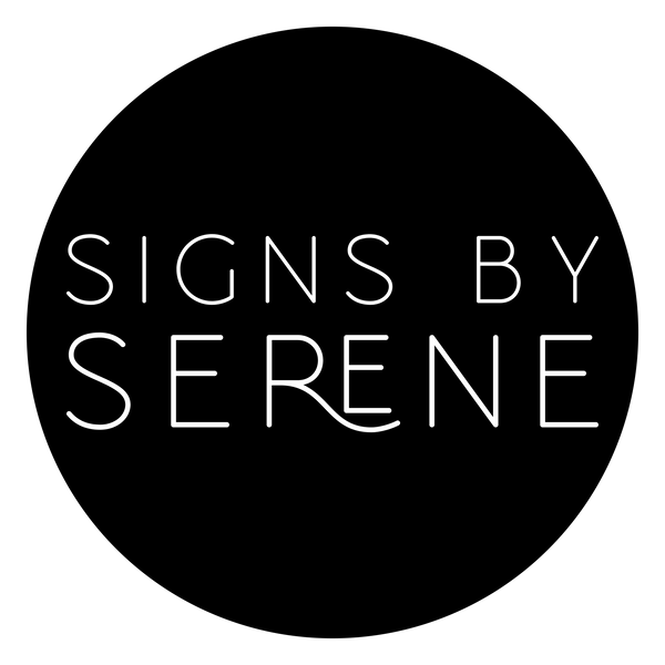 Signs by Serene